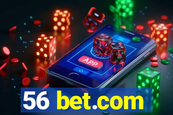 56 bet.com